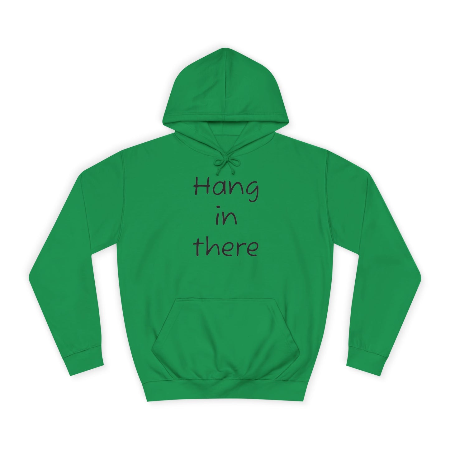 Hoodie — "Hang In There" Minimal Graphic Hoodie