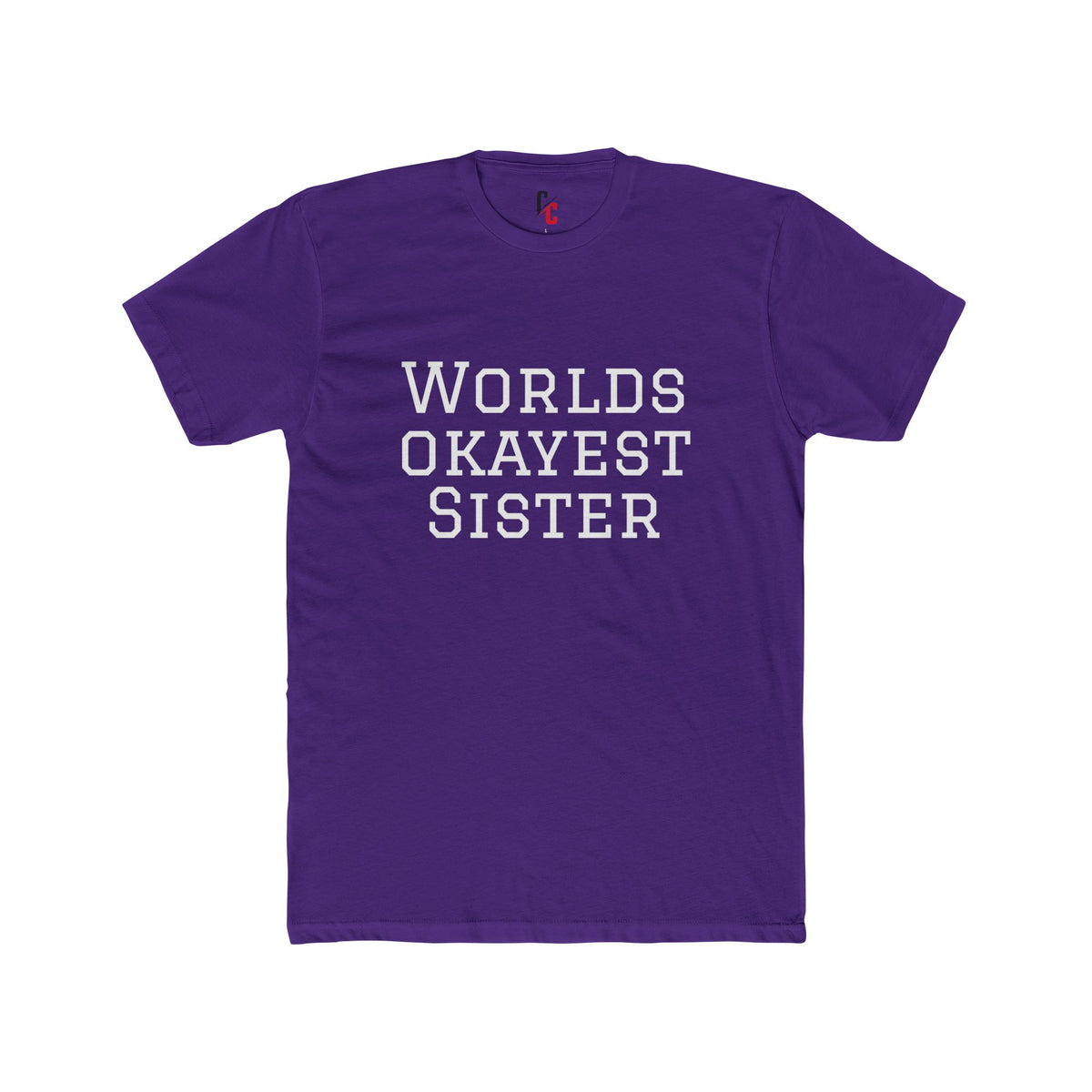 World’s Okayest Sister T-Shirt