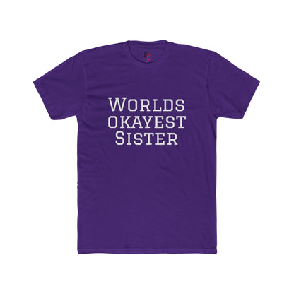 World’s Okayest Sister T-Shirt