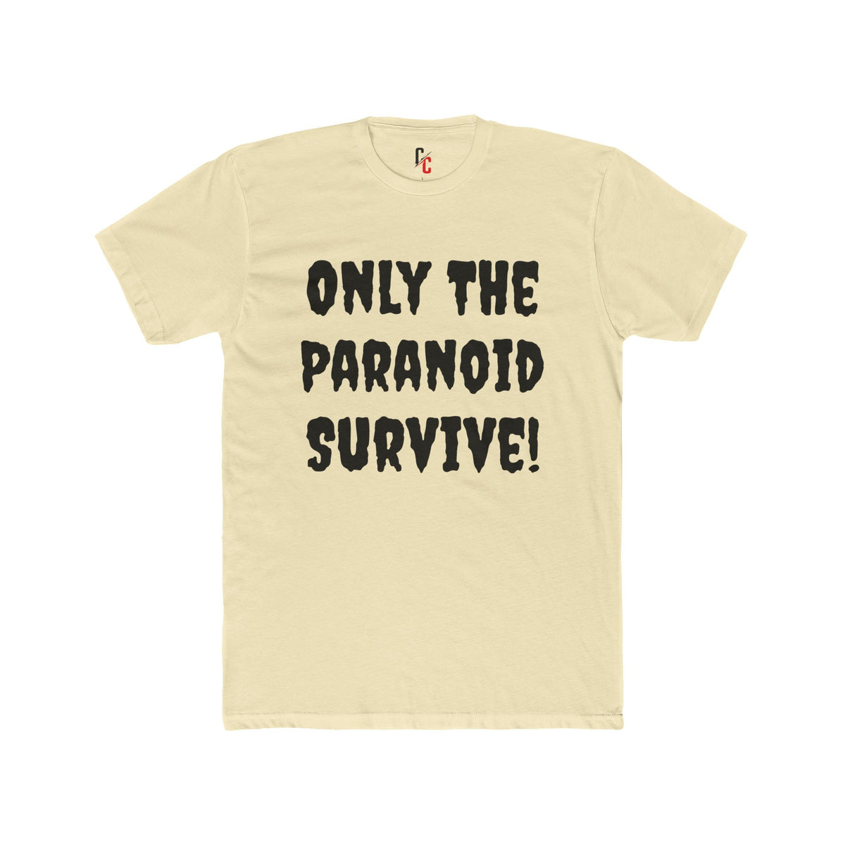 Only The Paranoid Survive T-Shirt