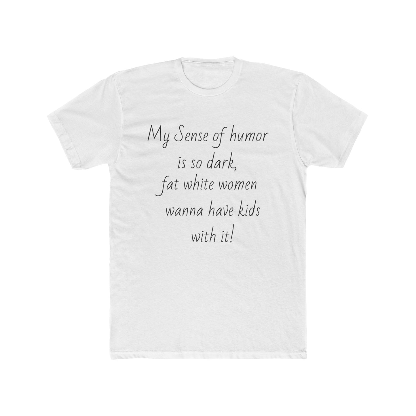 Dark Humor T-shirt