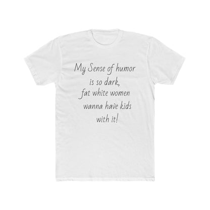 Dark Humor T-shirt