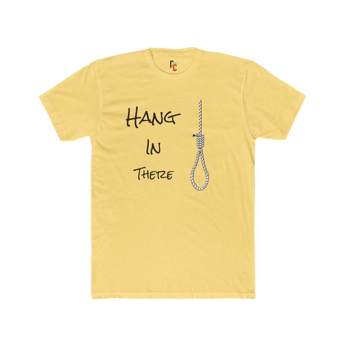 Hang In There T-Shirt