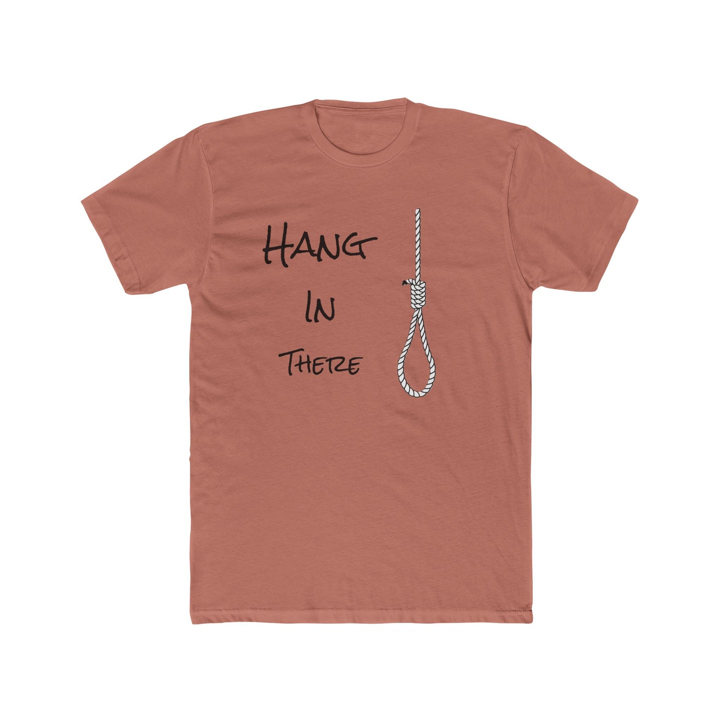 Hang In There T-Shirt — Rope Noose Graphic Tee