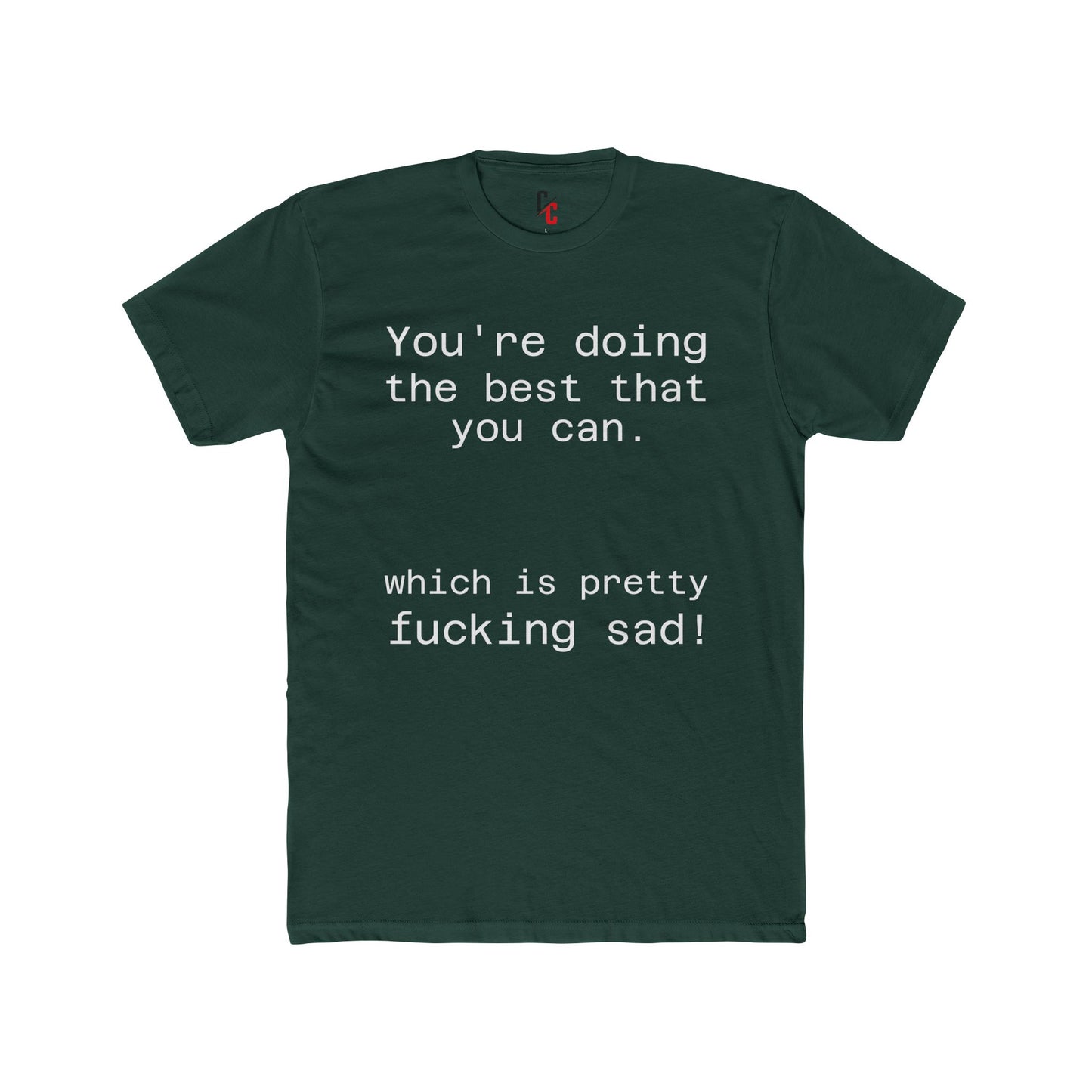 Pretty sad T-shirt