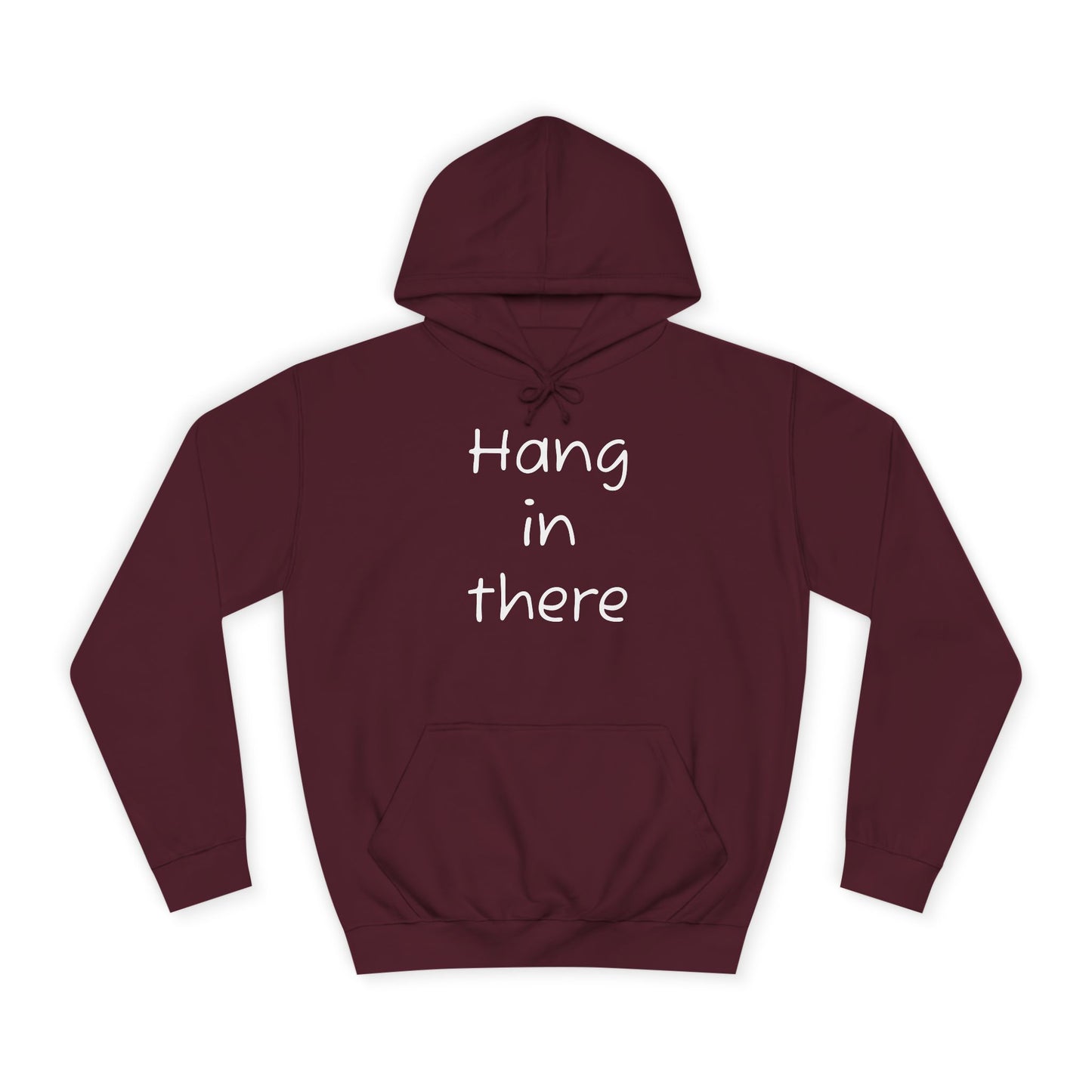 Hoodie — "Hang In There" Minimal Graphic Hoodie
