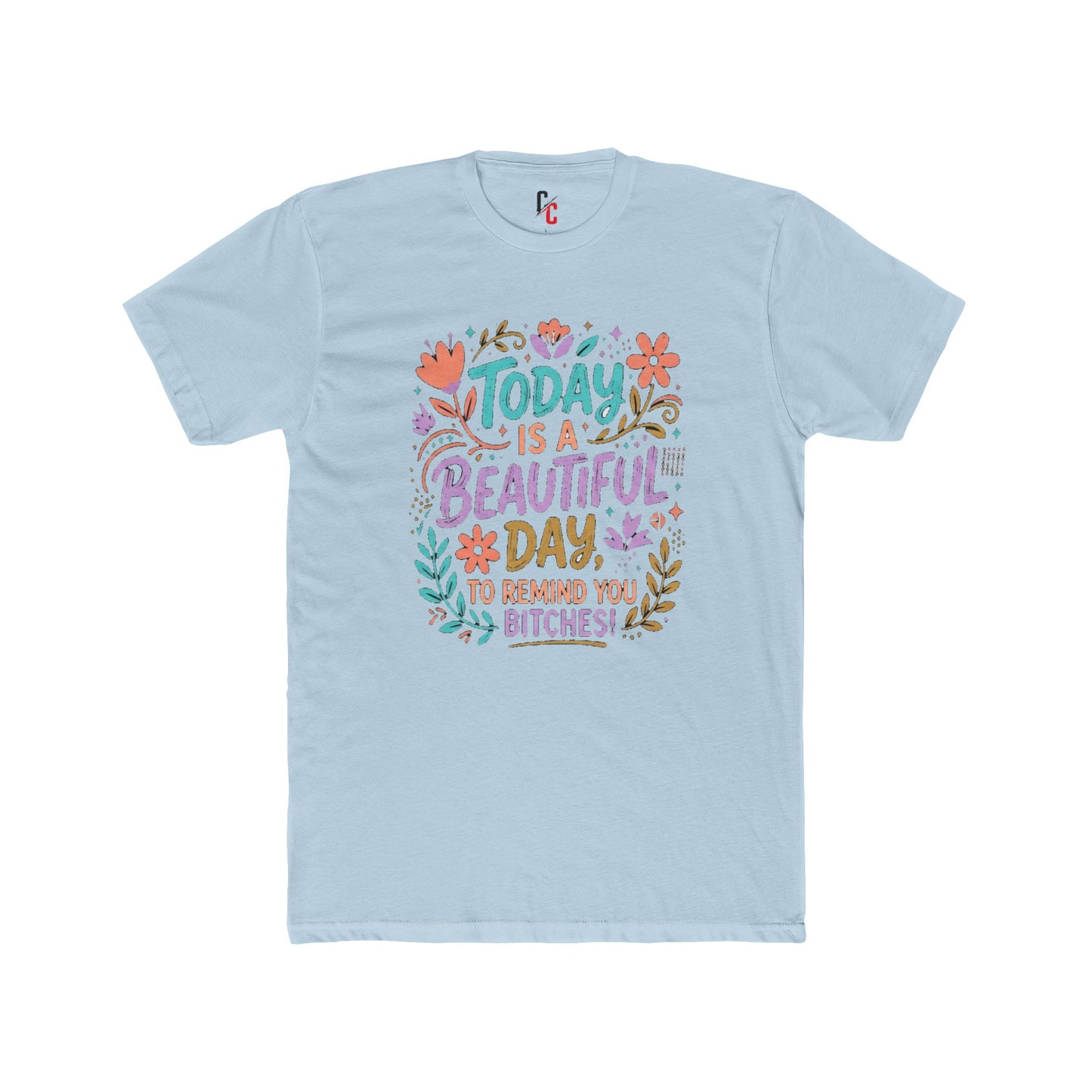 Beautiful Day T-Shirt