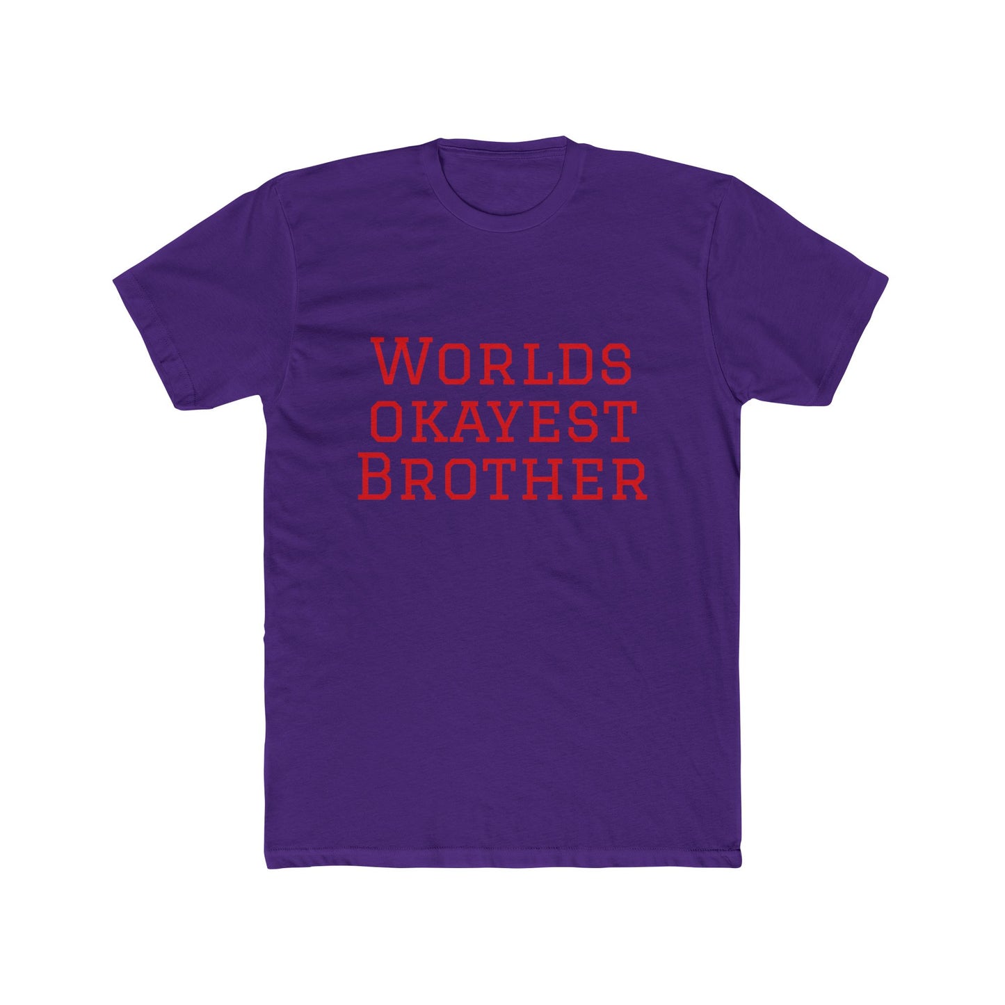 World's Okayest Brother Tee