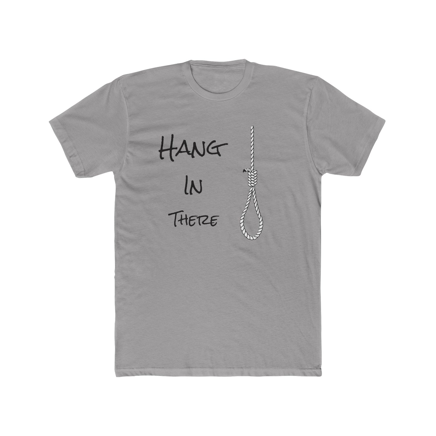 Hang In There T-Shirt — Rope Noose Graphic Tee