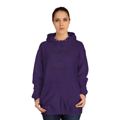 Hoodie — "Hang In There" Minimal Graphic Hoodie
