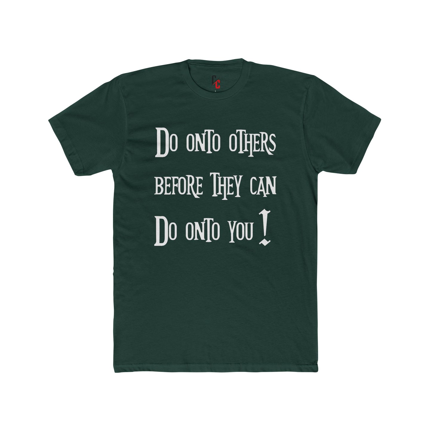 Do Onto Others Tee