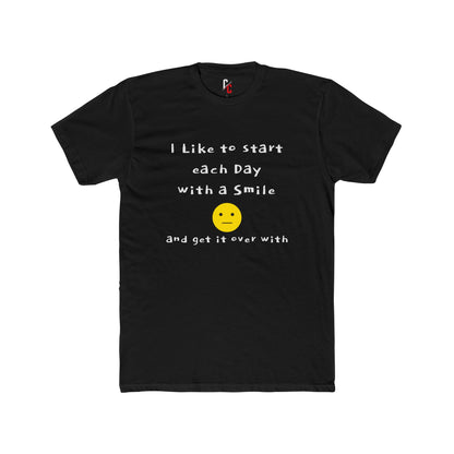 Smile Then Get Over It T-Shirt