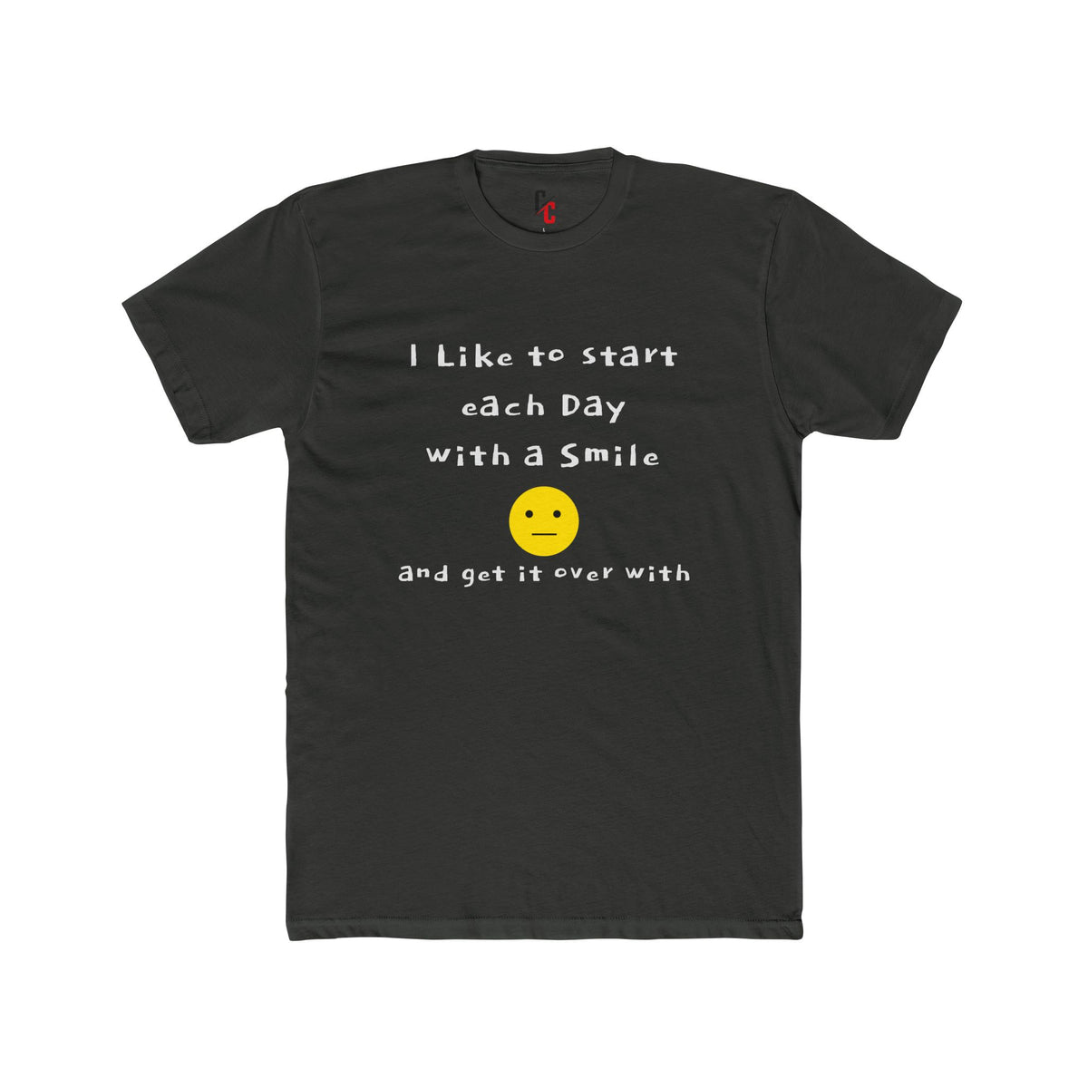 Smile Then Get Over It T-Shirt