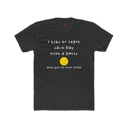 Smile Then Get Over It T-Shirt