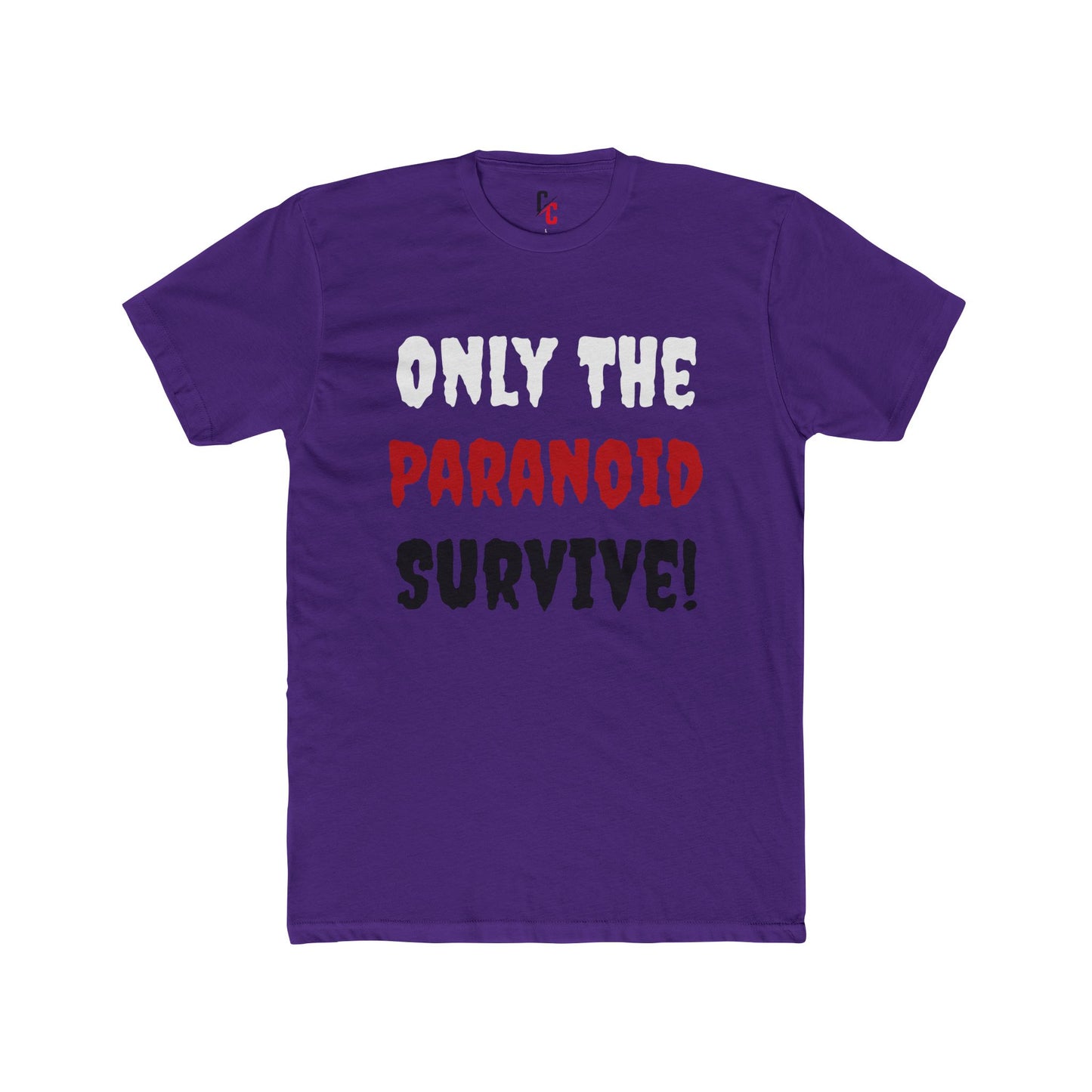 Only The Paranoid Survive T-Shirt