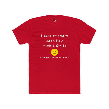 Smile Then Get Over It T-Shirt