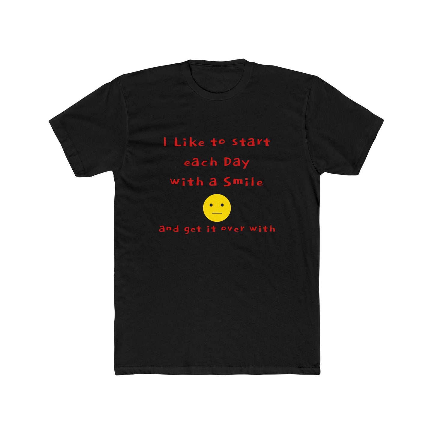 Smile Then Get Over It T-Shirt — Funny Sarcastic Emoji Tee