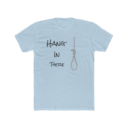 Hang In There T-Shirt — Rope Noose Graphic Tee