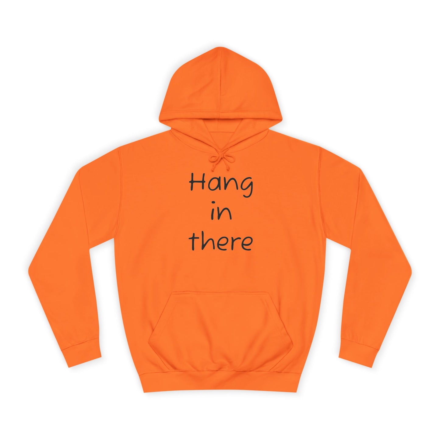 Hoodie — "Hang In There" Minimal Graphic Hoodie