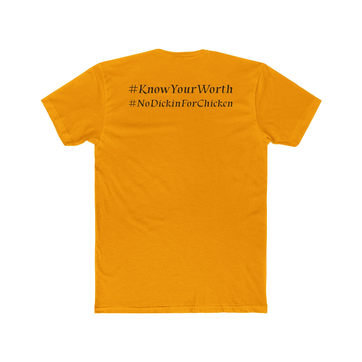 #KnowYourWorth T-shirt