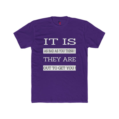 "Out to Get You" T‑Shirt