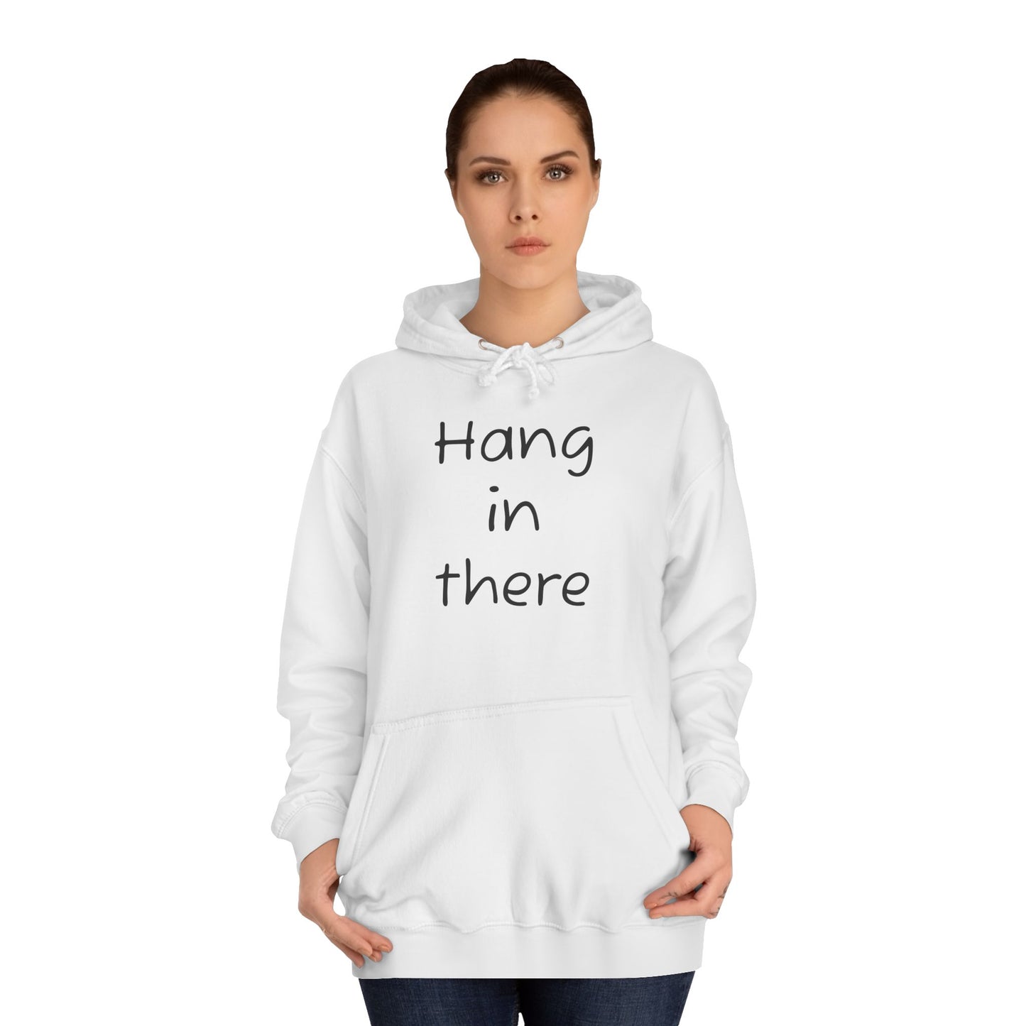 Hoodie — "Hang In There" Minimal Graphic Hoodie