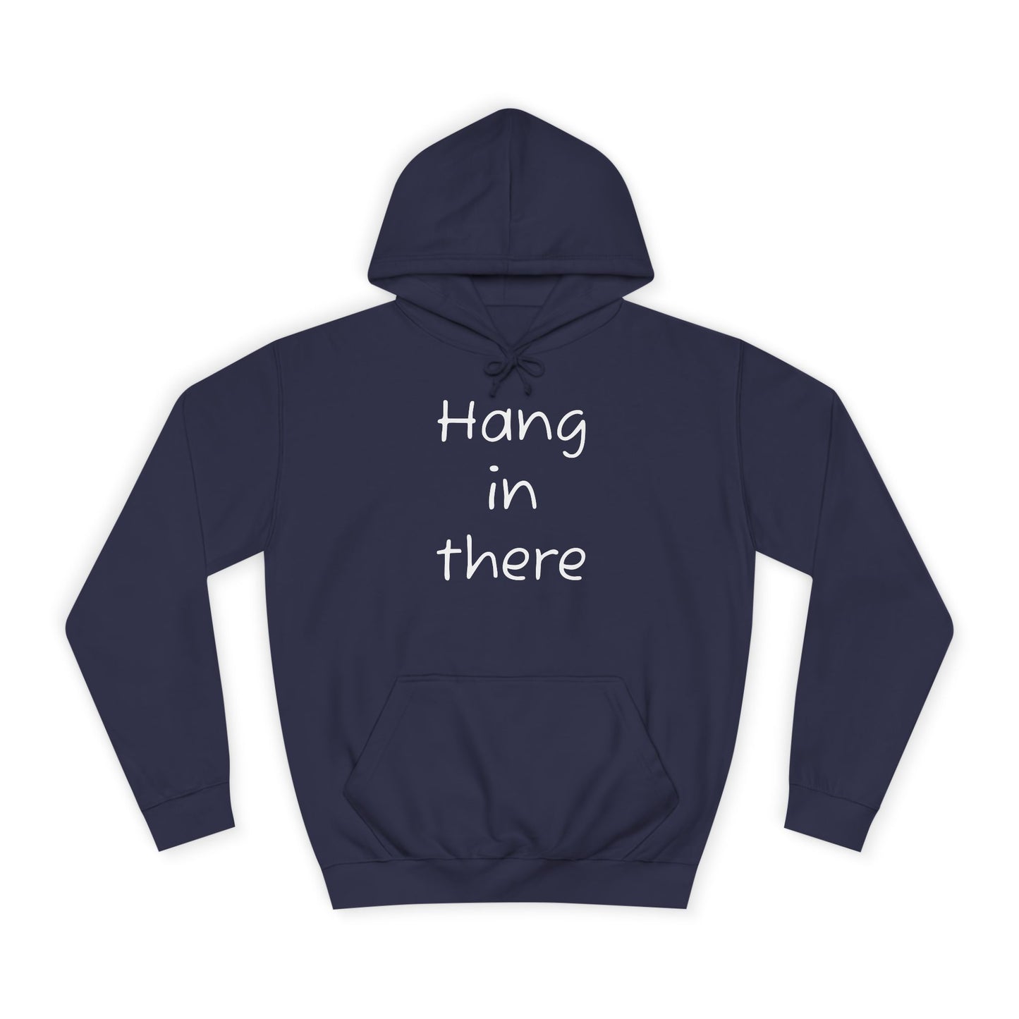 Hoodie — "Hang In There" Minimal Graphic Hoodie