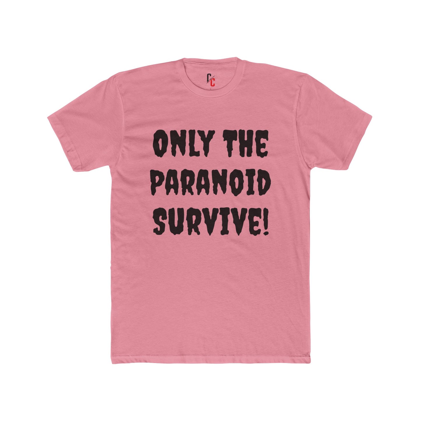 Only The Paranoid Survive T-Shirt