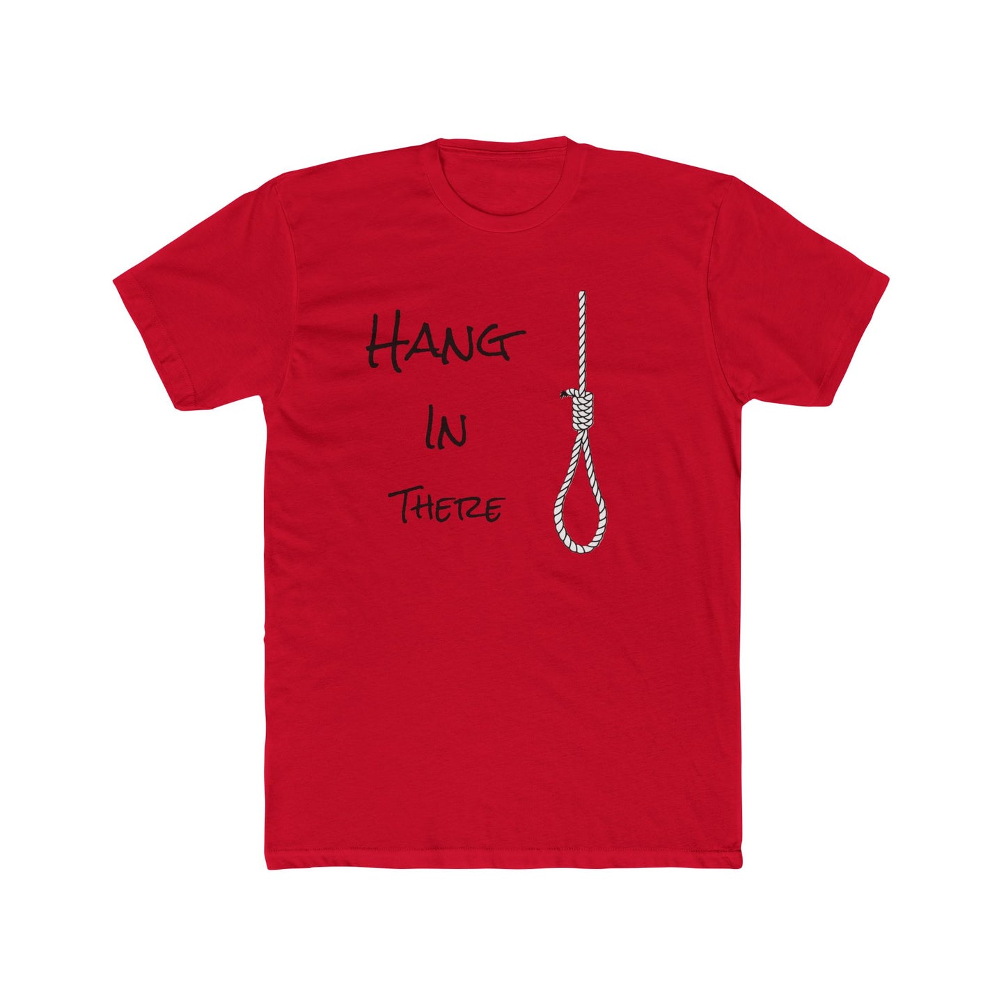 Hang In There T-Shirt — Rope Noose Graphic Tee