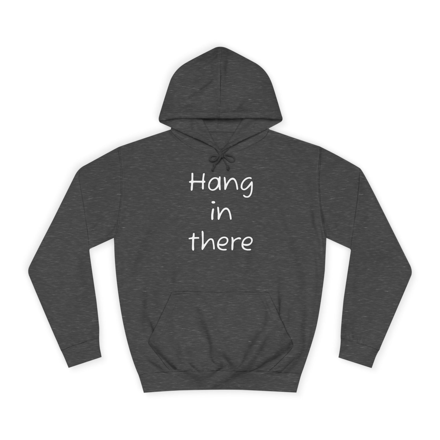 Hoodie — "Hang In There" Minimal Graphic Hoodie