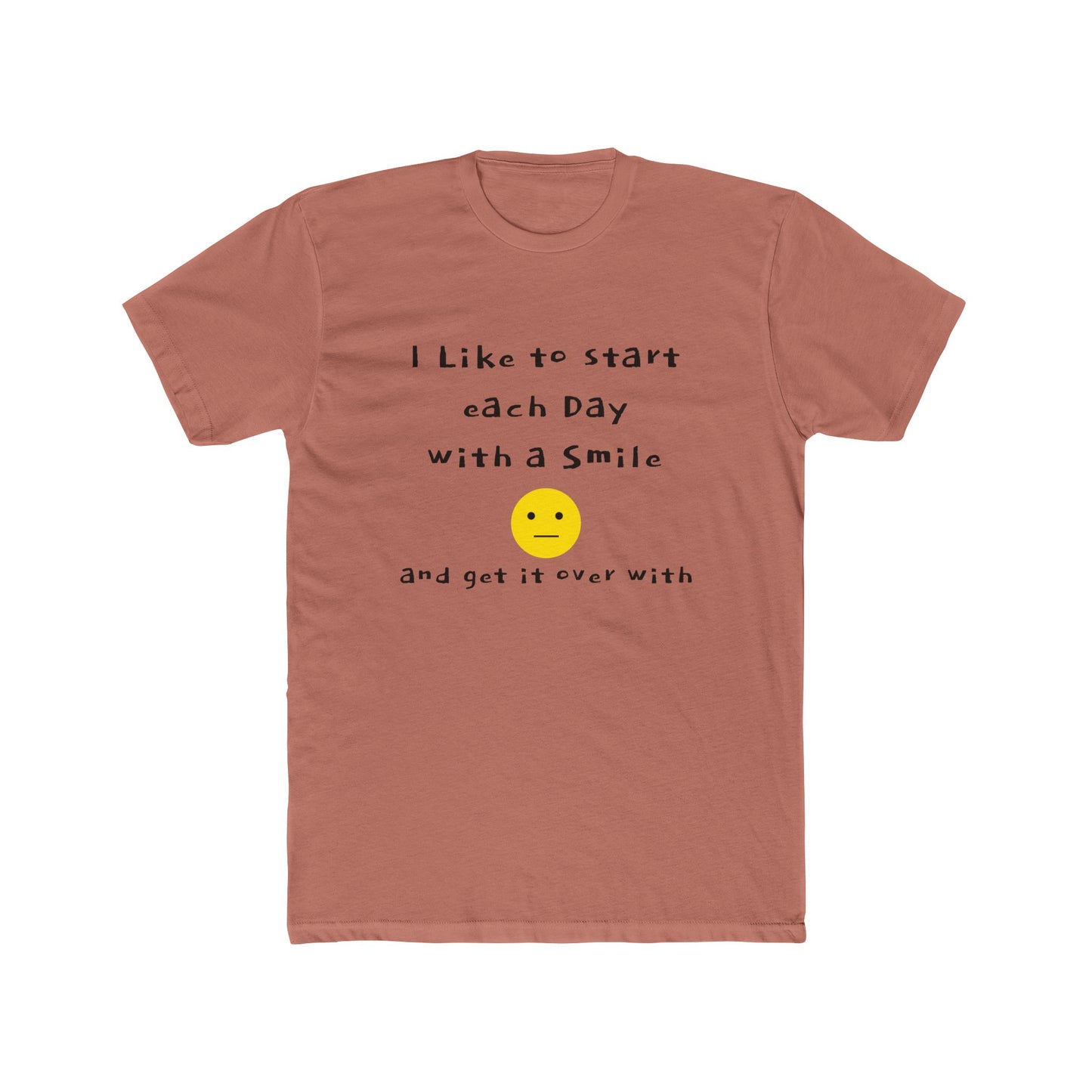 Smile Then Get Over It T-Shirt — Funny Sarcastic Emoji Tee