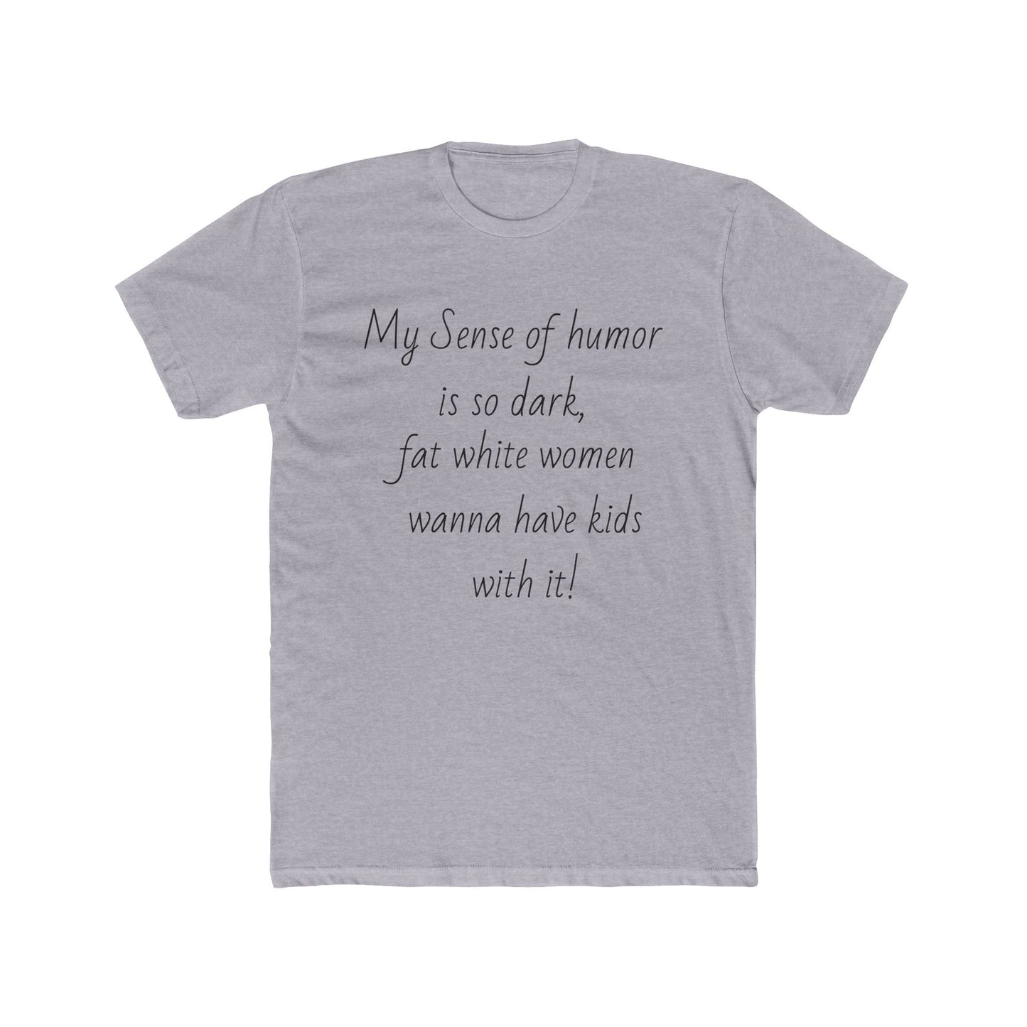 Dark Humor T-shirt