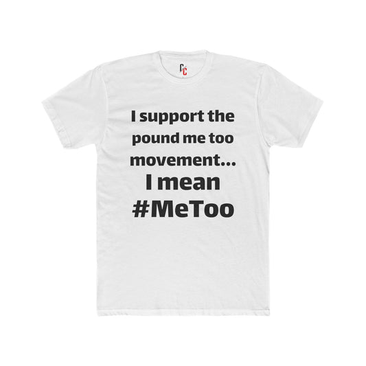 #MeToo T-Shirt