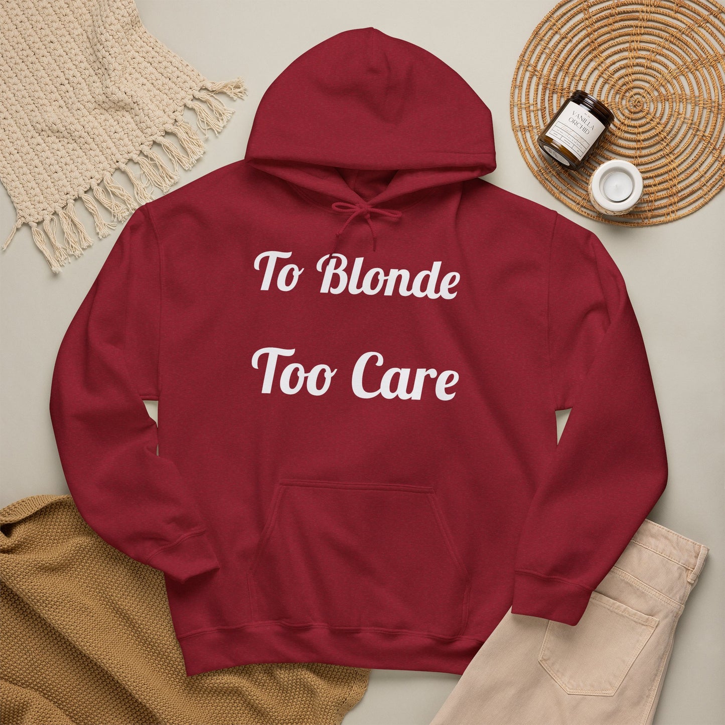To Blonde Too Care Hoodie — Pullover