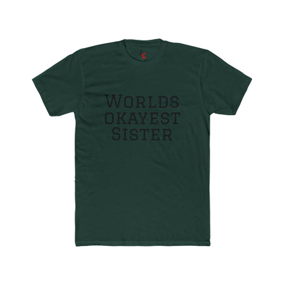 World’s Okayest Sister T-Shirt